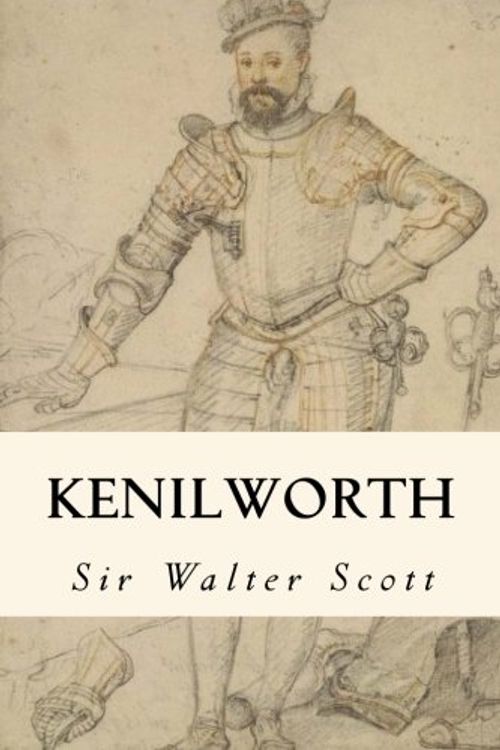 Cover Art for 9781979233927, Kenilworth by Sir Walter Scott