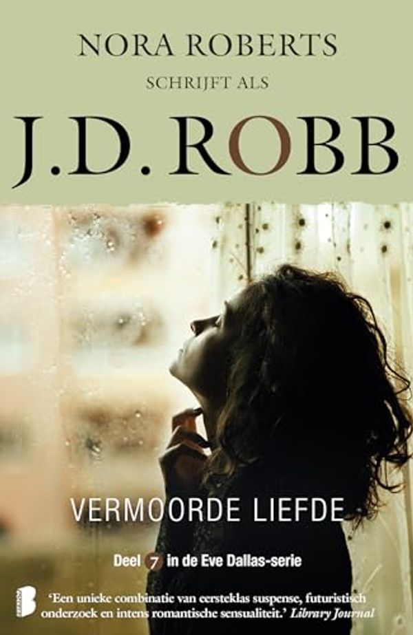 Cover Art for 9789022587041, Vermoorde liefde by J.d. Robb