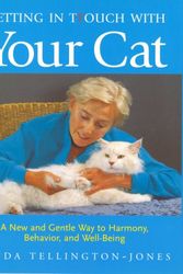 Cover Art for 9781872119762, Getting in Touch with Your Cat by Linda Tellington-Jones