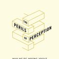 Cover Art for 9781786494566, The Perils of Perception by Bobby Duffy