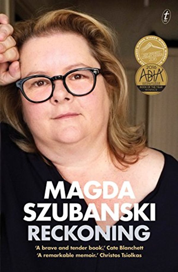 Cover Art for B0104NWYFQ, Reckoning: A Memoir by Magda Szubanski