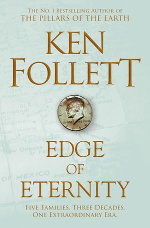 Cover Art for 9781743519912, Edge of Eternity by Ken Follett