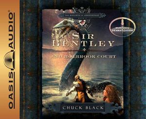Cover Art for 9781609810719, Sir Bentley and Holbrook Court by Chuck Chuck Black