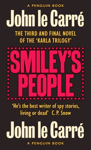 Cover Art for 9780241330913, Smiley's People: The Smiley Collection by Carré, John Le