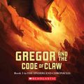 Cover Art for 9780439791441, Gregor and the Code of the Claw by Suzanne Collins