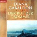 Cover Art for 9783442358434, Der Ruf der Trommel. by Diana Gabaldon