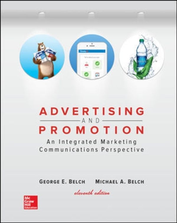 Cover Art for 9781259548147, Advertising and PromotionAn Integrated Marketing Communications Perspective by George E. Belch