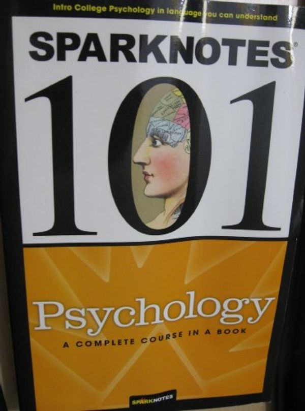 Cover Art for 9781411403321, Psychology (Sparknotes 101) by Sparknotes Editors