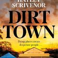 Cover Art for 9781529080261, Dirt Town by Hayley Scrivenor