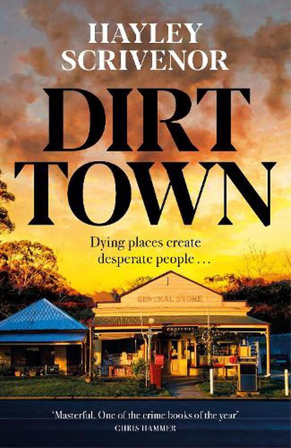 Cover Art for 9781529080261, Dirt Town by Hayley Scrivenor