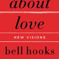 Cover Art for 9780060959470, All About Love by Bell Hooks