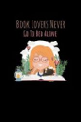 Cover Art for 9781079564266, Book Lovers Never Go To Bed Alone: College Ruled Notebook by Green Cow Land