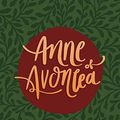 Cover Art for B0C2KNG5PH, Anne of Avonlea by Lucy Maud Montgomery