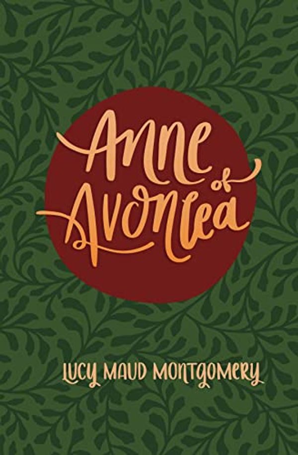 Cover Art for B0C2KNG5PH, Anne of Avonlea by Lucy Maud Montgomery