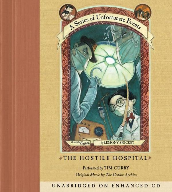 Cover Art for 9780060566234, Series of Unfortunate Events #8: The Hostile Hospital by Lemony Snicket