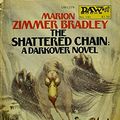 Cover Art for 9780879979614, Bradley Marion Z. : Renunciates: the Shattered Chain by Marion Zimmer Bradley