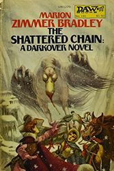 Cover Art for 9780879979614, Bradley Marion Z. : Renunciates: the Shattered Chain by Marion Zimmer Bradley