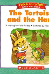 Cover Art for 9780439774031, The Tortoise and the Hare (Folk & Fairy Tale Easy Readers) by a retelling by Violet Findley