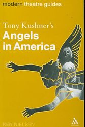 Cover Art for 9780826495044, Tony Kushner's Angels in America by Ken Nielsen