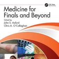 Cover Art for 9780367150594, Medicine for Finals and Beyond by John S. Axford, Chris OCallaghan