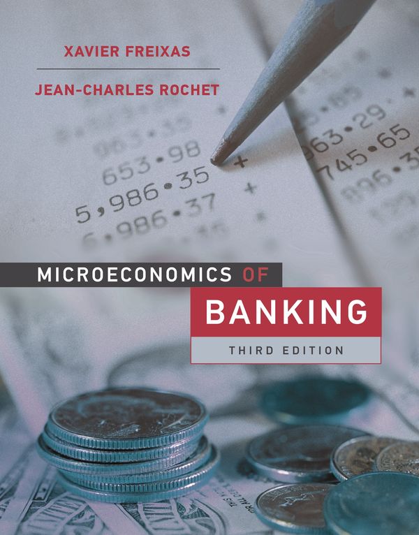 Cover Art for 9780262048194, Microeconomics of Banking, third edition by Freixas, Xavier, Rochet, Jean-Charles