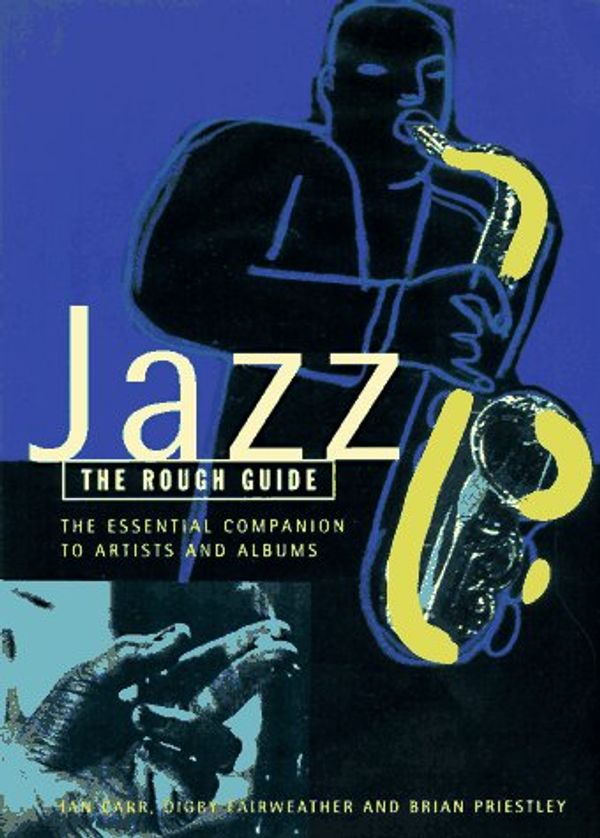 Cover Art for 9781858281377, Jazz The Essential Companion to Artists and Albums by Ian Carr