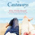 Cover Art for 9781600246227, The Castaways by Elin Hilderbrand