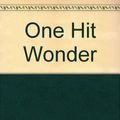 Cover Art for 9781405910064, One-hit Wonder by Jewell Lisa