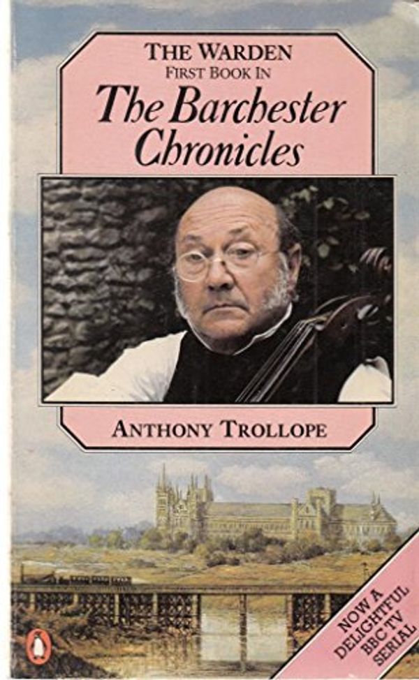 Cover Art for 9780140063936, The Warden (The Barchester chronicles) by Anthony Trollope