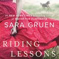 Cover Art for 9780061241086, Riding Lessons by Sara Gruen