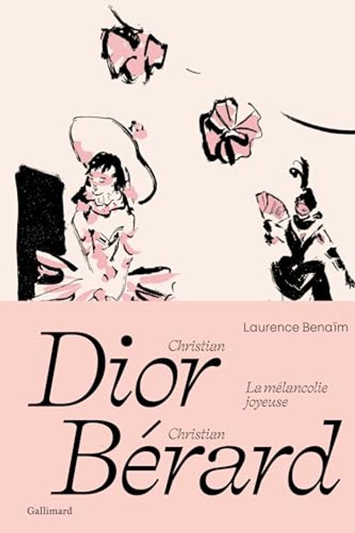 Cover Art for 9782073018915, Christian Dior - Christian Bérard (tp) by Benaïm, Laurence