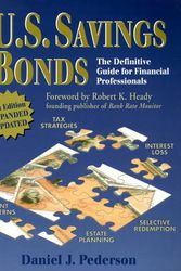 Cover Art for 9781890394288, U. S. Savings Bonds: The Definitive Guide for Financial Professionals by Daniel J. Pederson