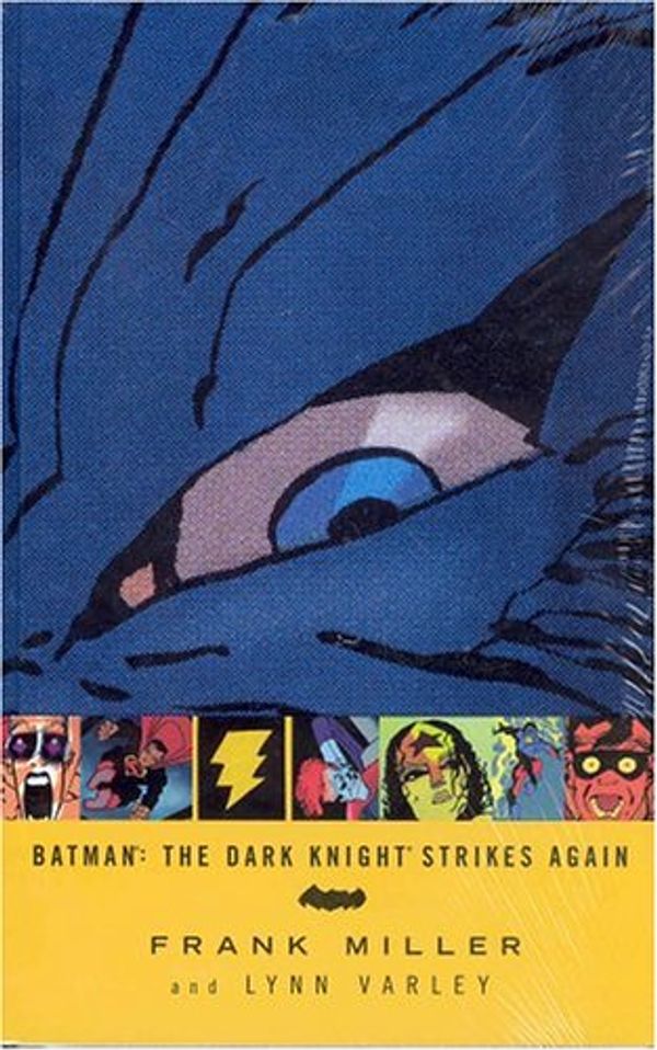 Cover Art for 9781563898440, Batman: The Dark Knight Strikes Again (Batman (DC Comics Hardcover)) by Frank Miller, Lynn Varley, Todd Klein
