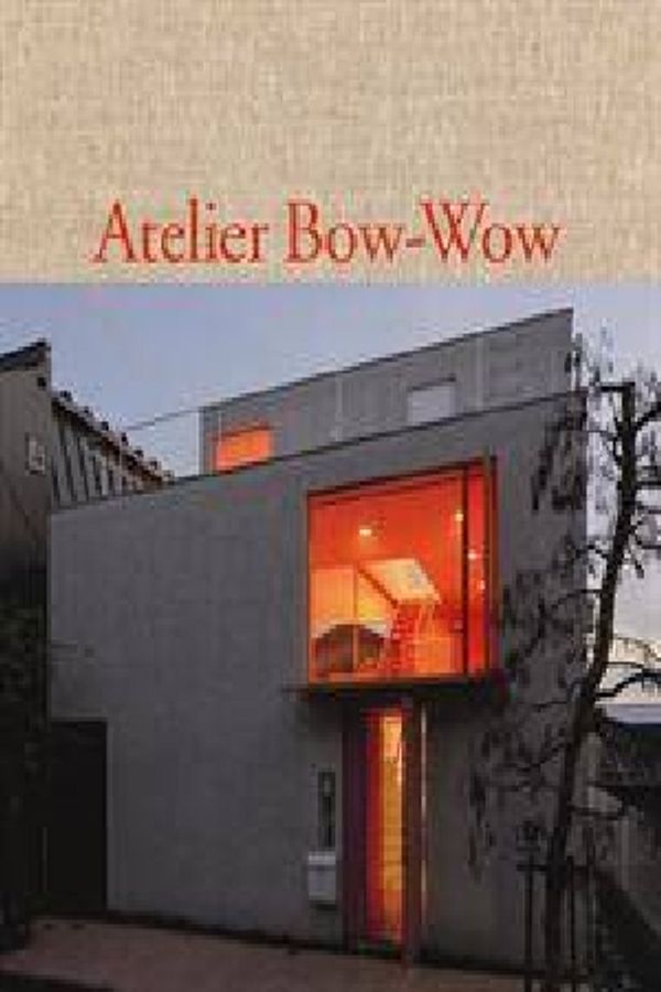Cover Art for 9780847833061, The Architectures of Atelier Bow-Wow by Atelier Bow-Wow