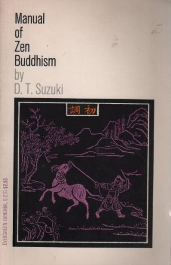 Cover Art for 9780394172248, Manual of Zen Buddhism -Op/73 by Suzuki Daisetz Teitaro