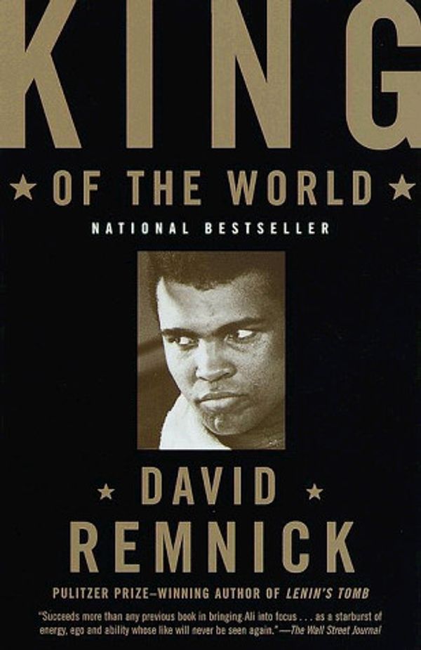 Cover Art for 9780375500657, King of the World by David Remnick