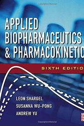 Cover Art for 9780071603935, Applied Biopharmaceutics & Pharmacokinetics by Leon Shargel