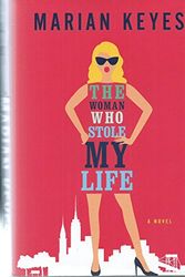 Cover Art for 9780525429258, The Woman Who Stole My Life by Marian Keyes