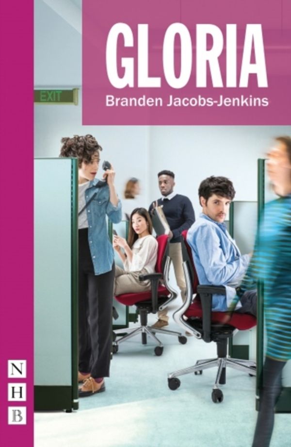 Cover Art for 9781848426634, Gloria (NHB Modern Plays) by Branden Jacobs-Jenkins