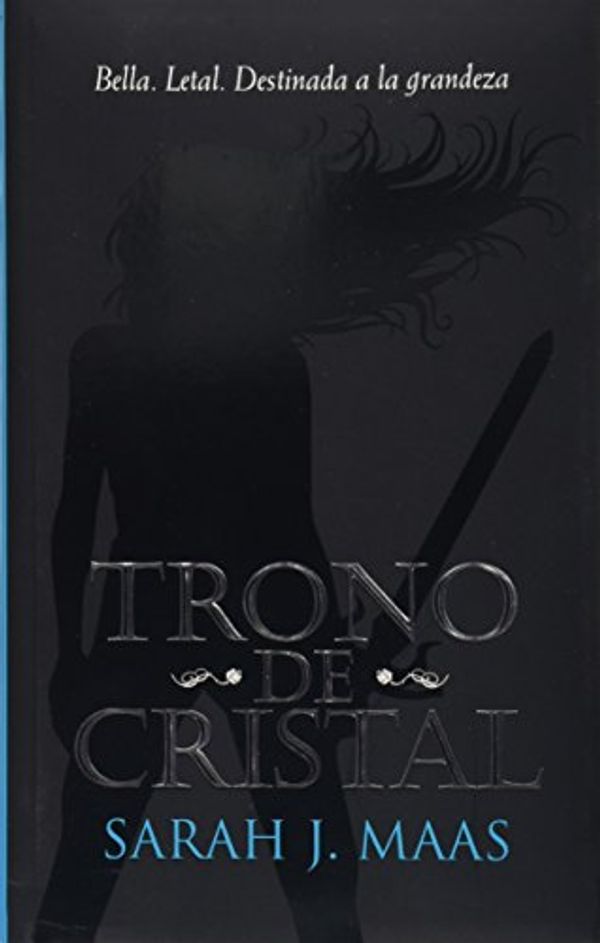 Cover Art for 9786071123169, Trono de Cristal by Sarah J. Maas