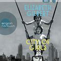 Cover Art for 9783839818039, City of Girls by Elizabeth Gilbert