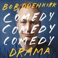 Cover Art for B09M4CCX5P, Comedy, Comedy, Comedy, Drama by Bob Odenkirk