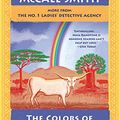 Cover Art for 9780735276369, The Colors of All the Cattle by Alexander McCall Smith
