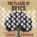 Cover Art for 9780061632532, The Plague of Doves by Louise Erdrich
