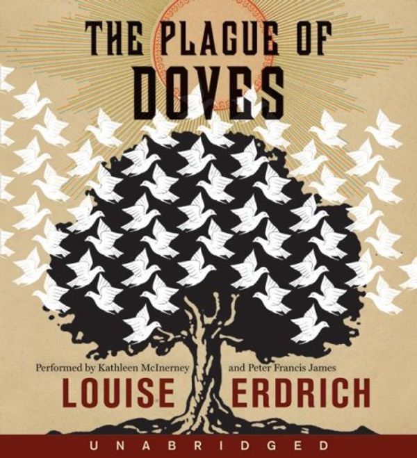 Cover Art for 9780061632532, The Plague of Doves by Louise Erdrich