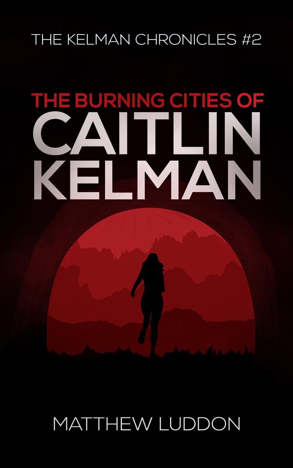 Cover Art for 9780473394523, The Burning Cities of Caitlin Kelman by Unknown