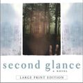 Cover Art for 9780743462662, Second Glance: A Novel by Jodi Picoult