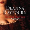 Cover Art for 9781742780566, The Dead Travel Fast by Deanna Raybourn