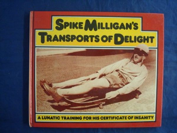 Cover Art for 9780283982675, Transports of Delight by Spike Milligan