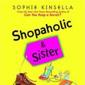 Cover Art for 9780739315736, Shopaholic & Sister by Sophie Kinsella
